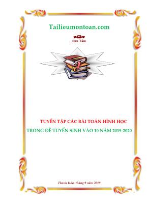 Tuyển tập các bài toán Hình học trong đề tuyển sinh vào Lớp 10 - Năm học 2019-2020 - Trịnh Bình